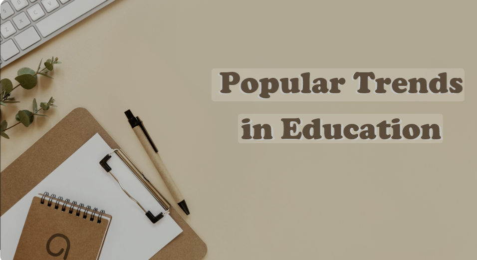 10 Education Trends Shaping the Future of Learning - 2025