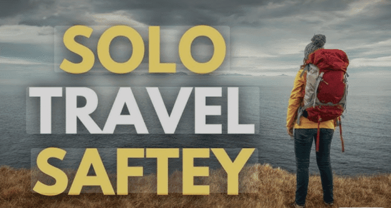 Solo Travel Safety Guide - Adventure with Confidence for Women & Men 10 Solo Travel Safety Guide
