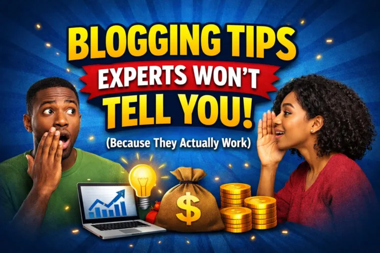 7 Blogging Tips Experts Won’t Tell You Because They Actually Work 1 7 Blogging Tips Experts Won’t Tell You Because They Actually Work